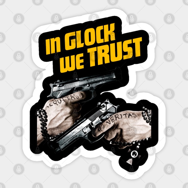 In Glock We Trust Sticker by Vizewls